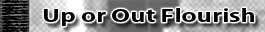 Up or Out Flourish